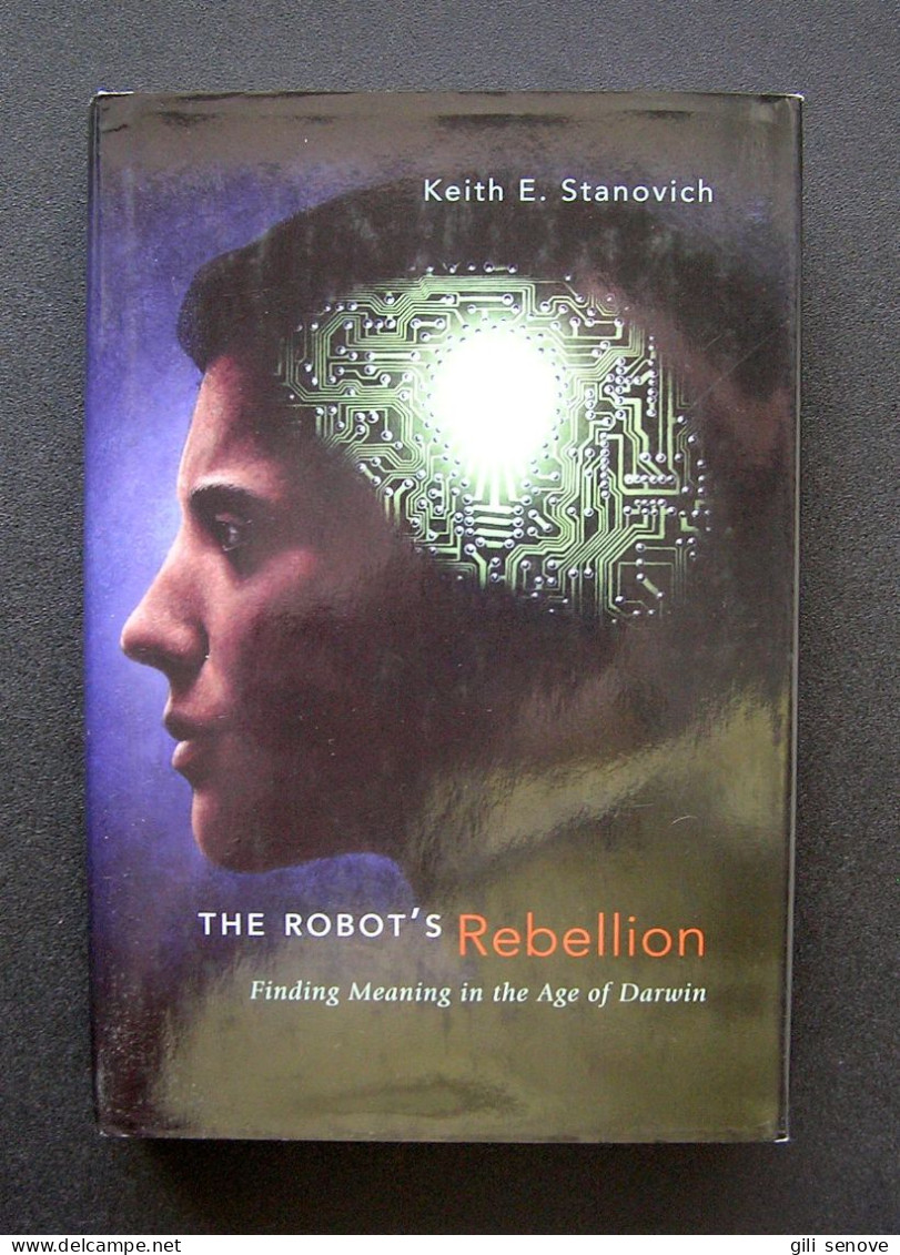 The Robot’s Rebellion By Keith E. Stanovich 2004 - Cultura