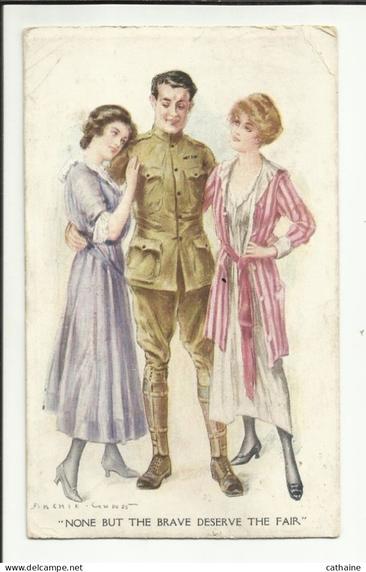 ILLUSTRATEUR . " ARCHIE GUNN " . SOLDAT AMERICAIN AVEC DEUX BELLE FEMMES . " NONE BUT BRAVE DESERVE THE FAIR " - Gunn