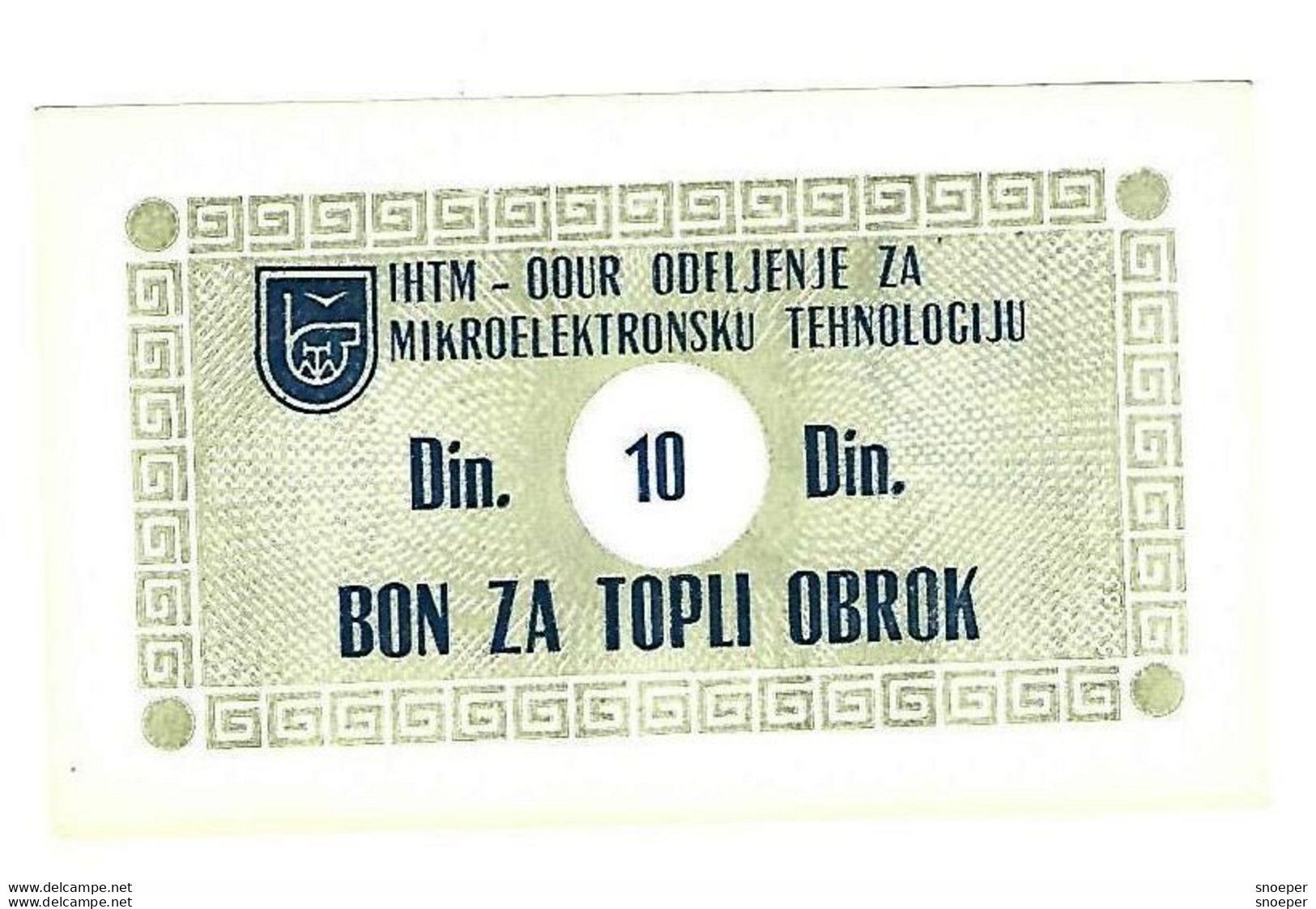 *serbia Belgrado  IHTM Micro Tech. Bon 10 Dinara Hot Meal  S56  Unc - Servië