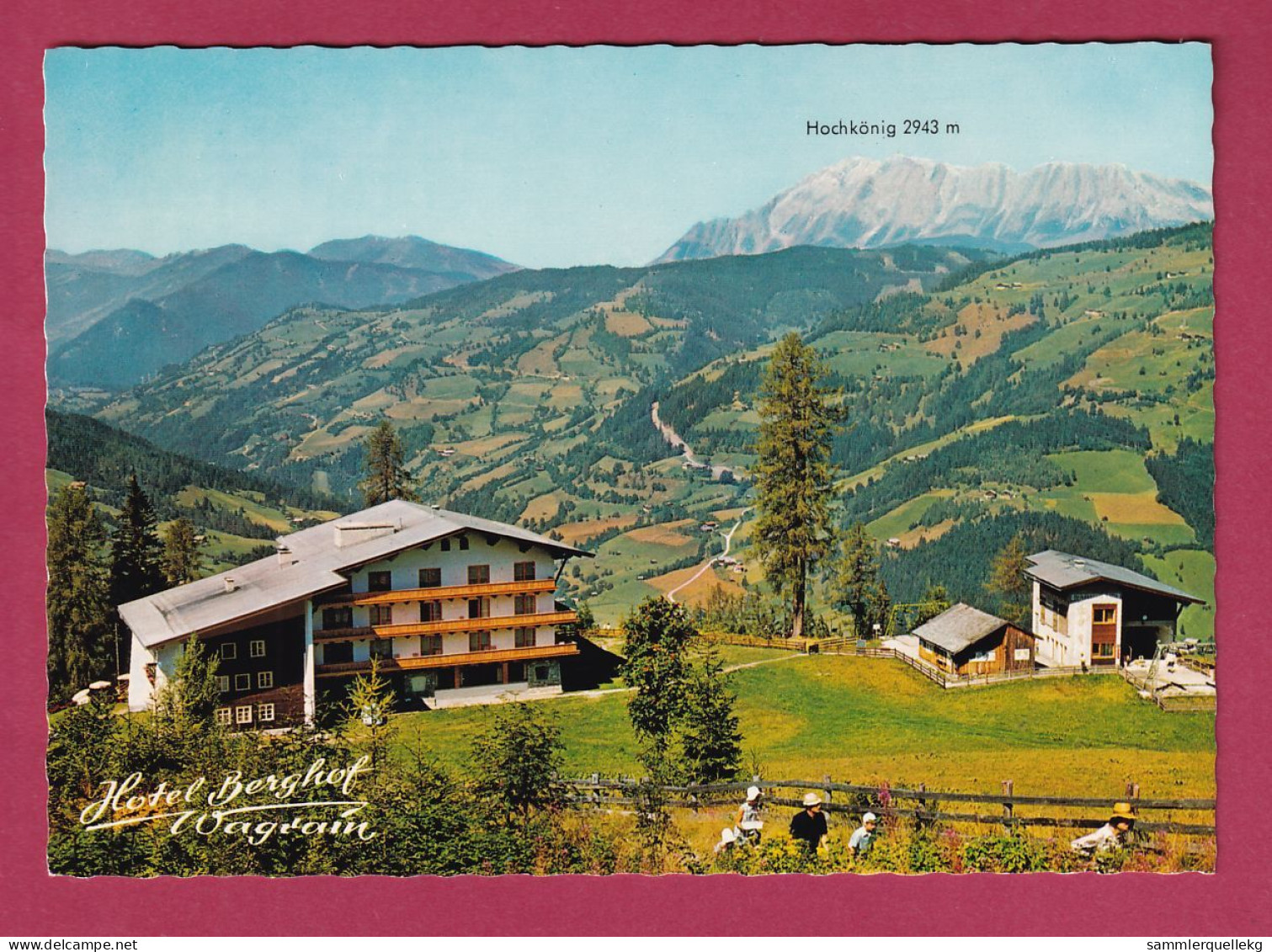 AK: Wagrain - Hotel Berghof, Ungelaufen (Nr. 4573) - Wagrain