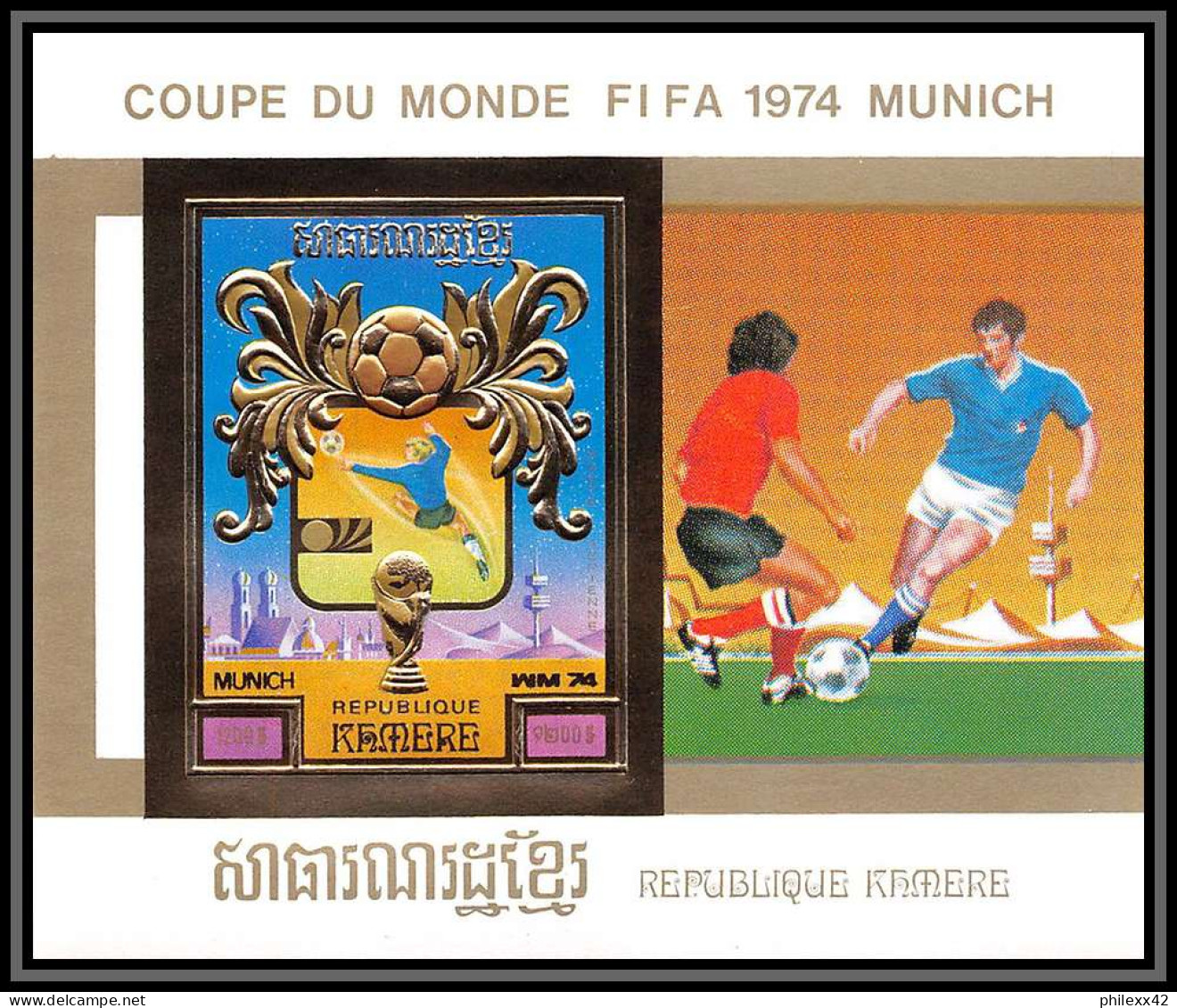 85672 Mi Bloc BF N°104 B Munich 74 1974 Football Soccer Khmère Cambodia Cambodge ** MNH OR Gold Non Dentelé Imperf - 1974 – Alemania Occidental