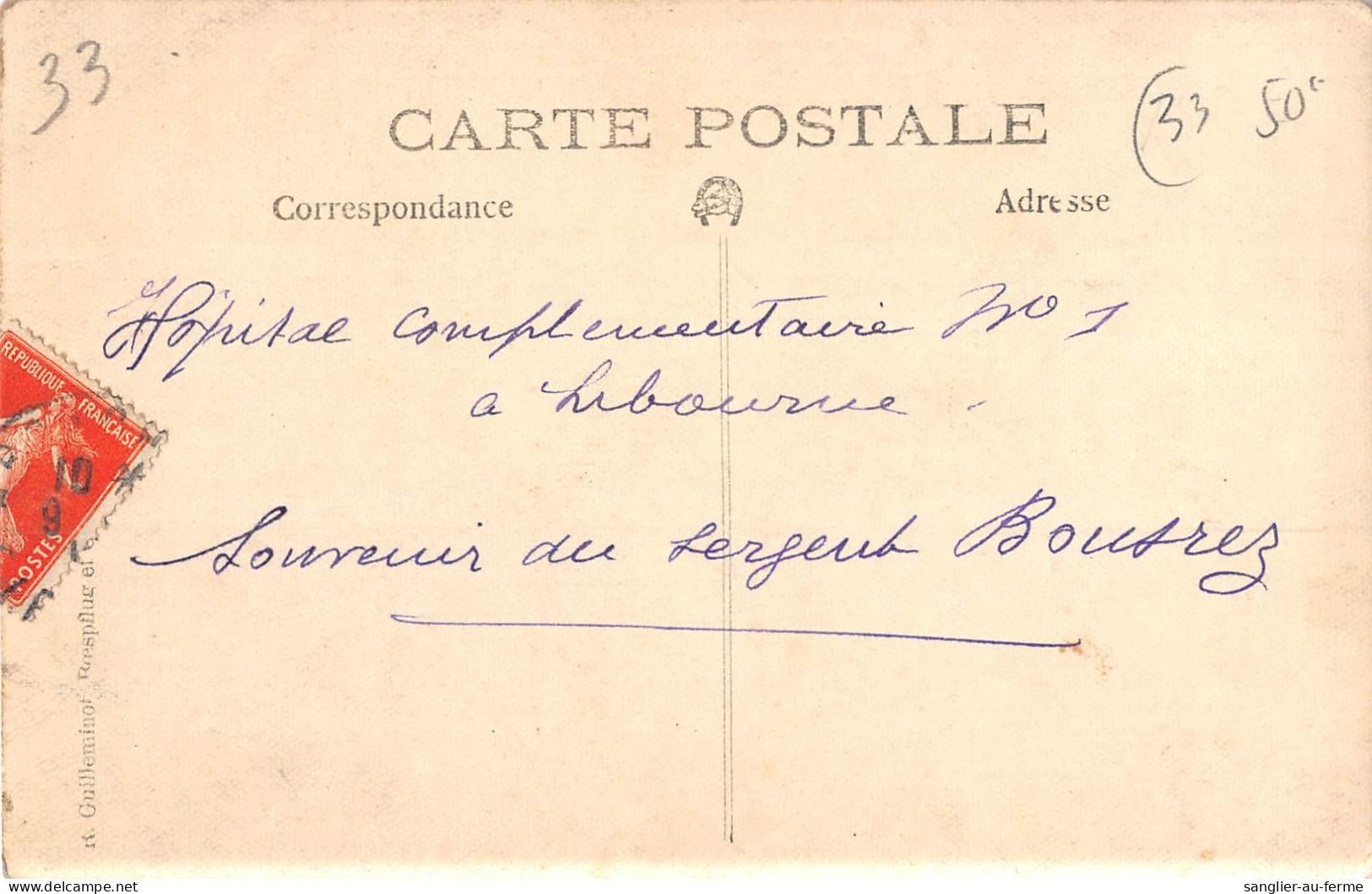 CPA 33 LIBOURNE / CARTE PHOTO / HOPITAL COMPLEMENTAIRE N°1 A LIBOURNE / SOUVENIR DU SERGENT - Libourne