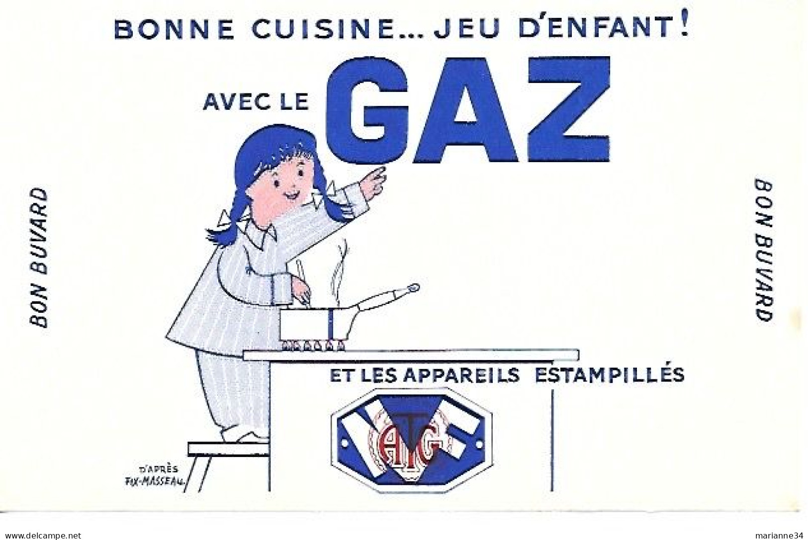 Buvard- Bonne Cuisine..jeu D'enfant Avec Le Gaz - Elektriciteit En Gas