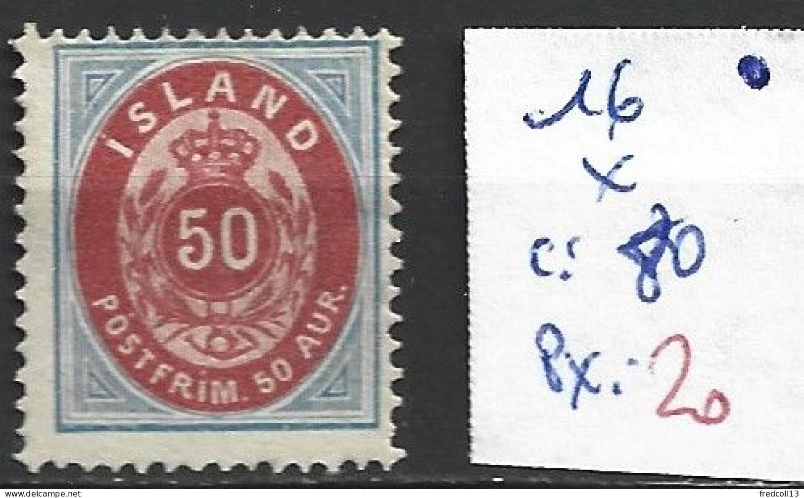 ISLANDE 16 * Côte 80 € - Unused Stamps