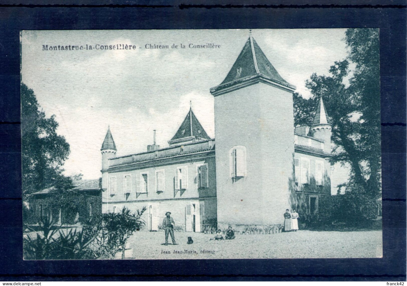 31. Montastruc La Conseillere. Château De La Conseillere - Montastruc-la-Conseillère