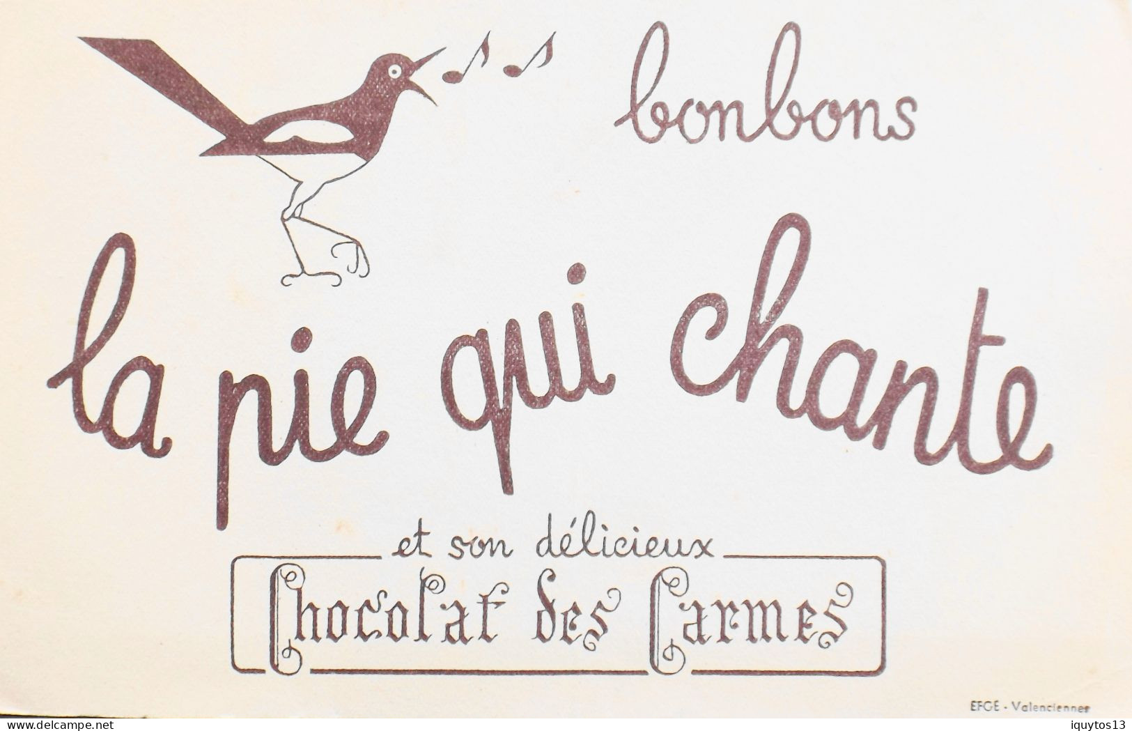 BUVARD NEUF ILLUSTRE > BONBONS LA PIE QUI CHANTE - TBE - Koek & Snoep