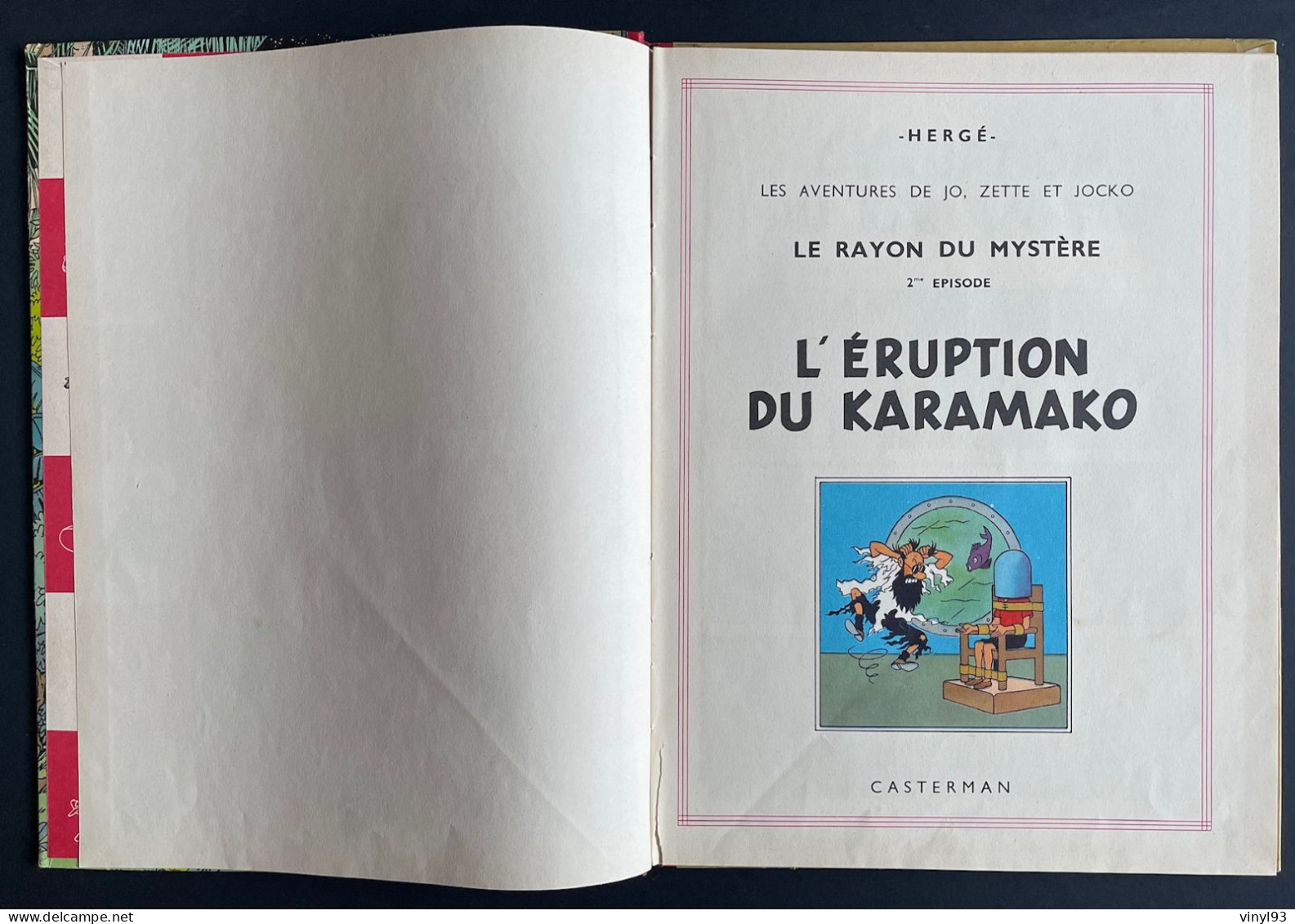 1957 - Album Des Aventures De Jo, Zette... "L'éruption Du Karamako" épisode 2 - B 20 Bis - Casterman - Très Bon état - Hergé