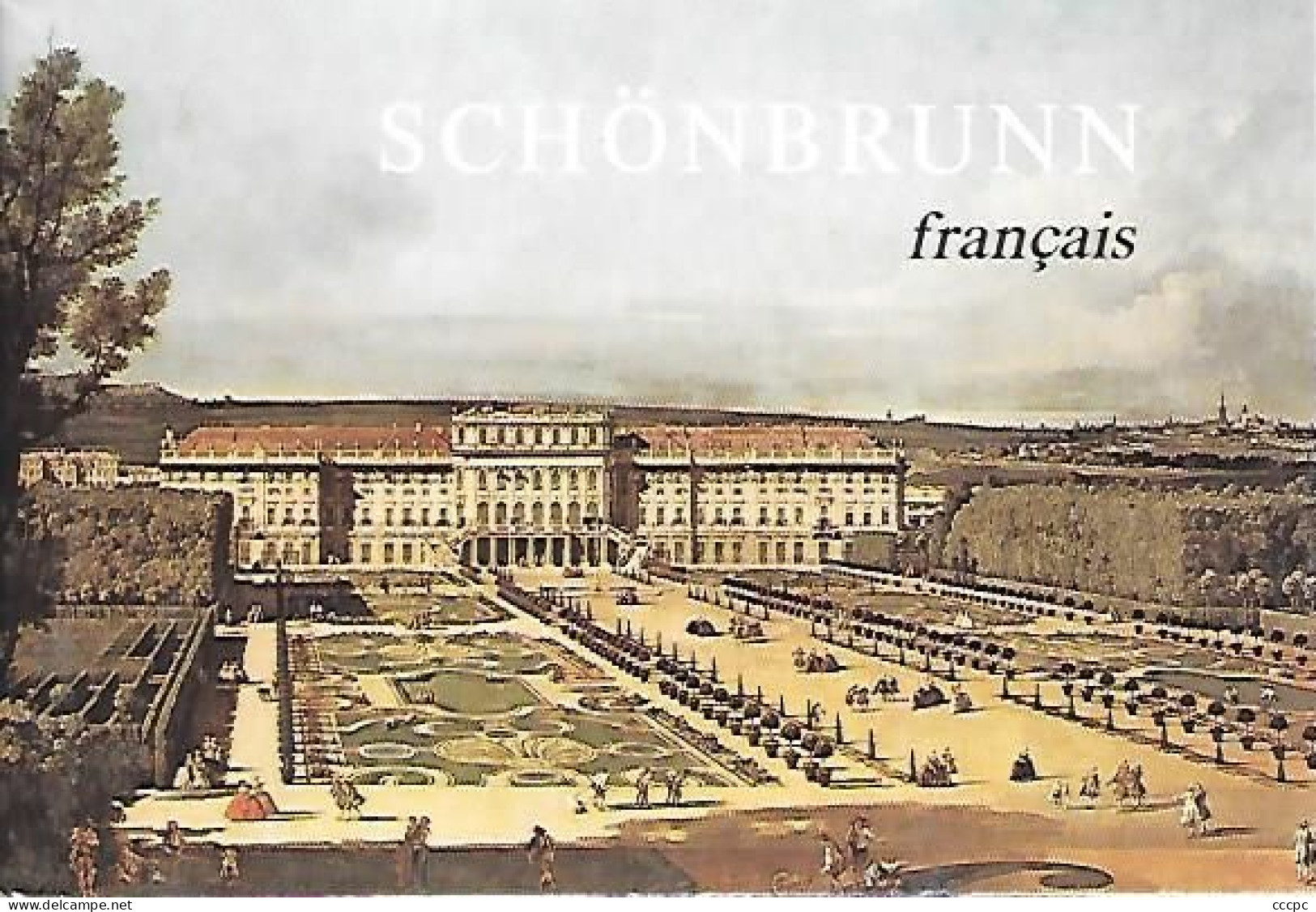 Autriche Livret En Français Sur Schönbrunn - Schloss Schönbrunn