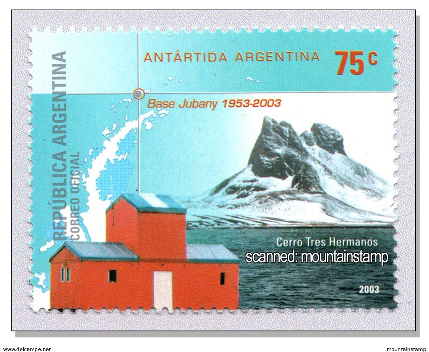Argentina 2003 - Base Jubany Cerro Tres Hermanos - Antartica Mountains Berge Montagne Montages MNH ** - Neufs