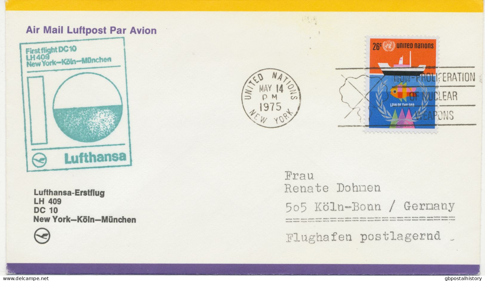 VEREINTE NATIONEN NEW YORK 14.5.1975, Erstflug Deutsche Lufthansa Mit DC10 Flug LH 409 „NEW YORK/UNO – KÖLN/BONN“ - Poste Aérienne