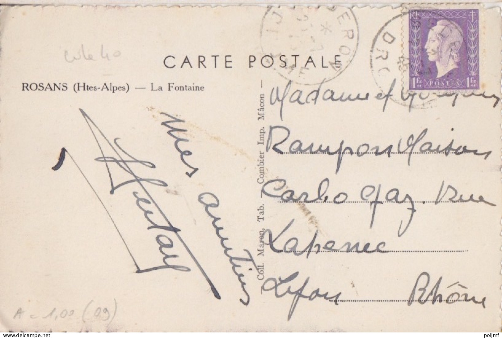 CP (Rosans - La Fontaine) Obl. Sederon Le 23/7/45 Sur 1f Dulac Violet N° 689 Pour Lyon - 1944-45 Marianne Van Dulac