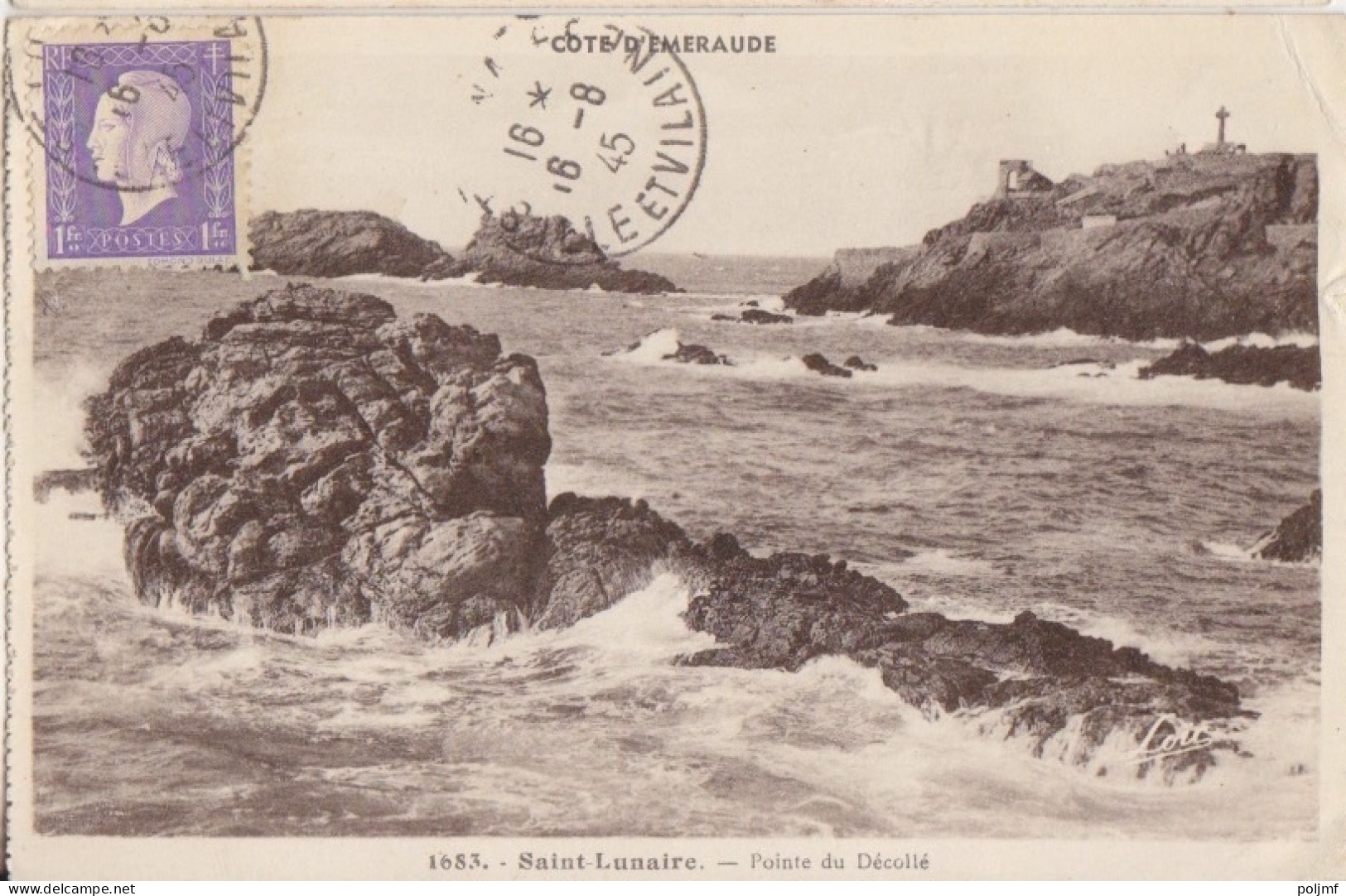 CP (Pointe Du Décollé) Obl. St Lunaire Le 16/8/45 Sur 1f Dulac Violet N° 689 Pour Blois - 1944-45 Marianne (Dulac)