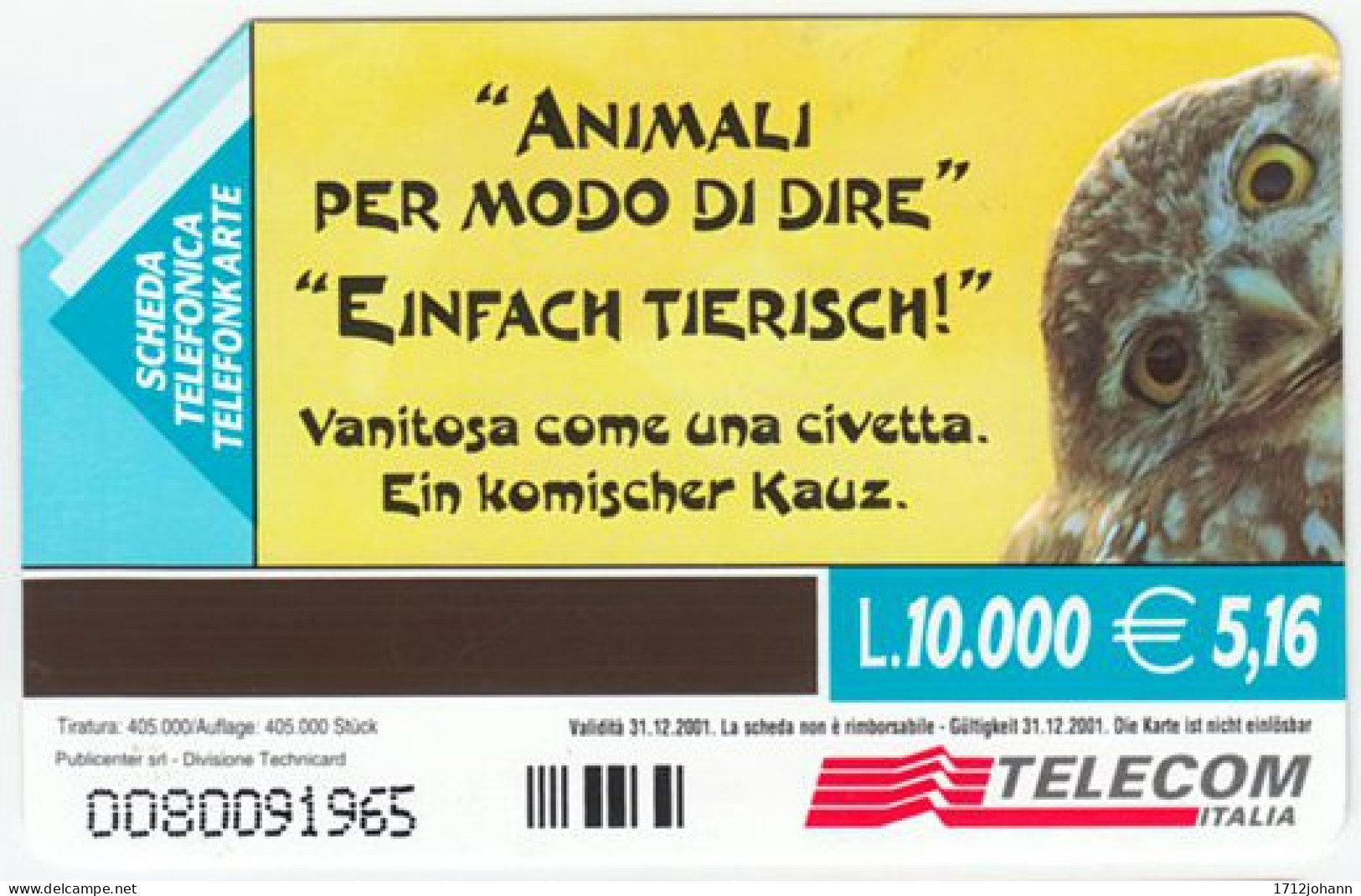 ITALY D-136 Magnetic SIP - Animal, Bird, Owl Exp. 31.12.2001 - Used - Öff. Diverse TK