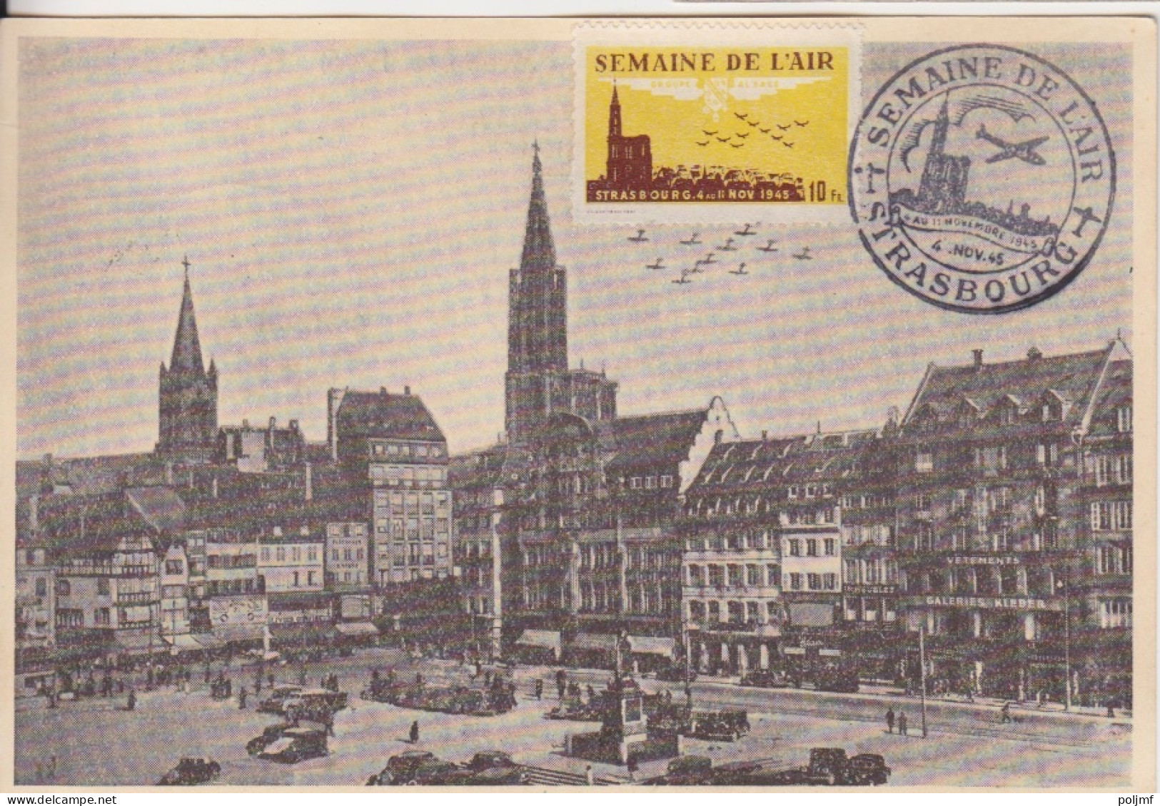 CP (Semaine De L'Air) Obl. GF Strasbourg Le 4 Nov 45 Sur 1f50 Dulac Rose N° 691 + Vignette Semaine De L'Air - 1944-45 Marianne De Dulac