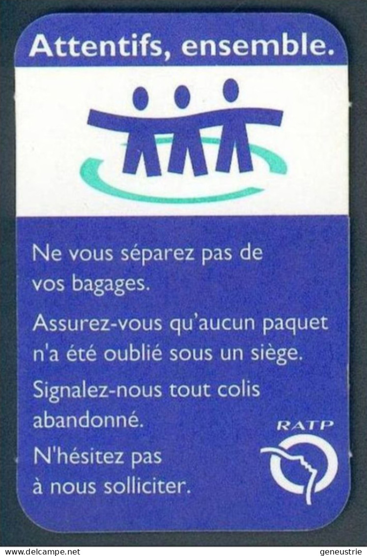 Vignette Sticker Autocollant RATP " Attentifs, Ensemble " Métro De Paris 75 - Subway Of Paris - Ferroviaire - Train - Other & Unclassified