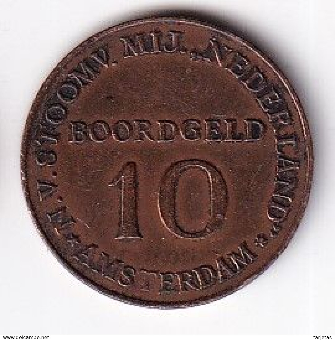 MONEDA DE HOLANDA DE 10 BOORDGELD DE AMSTERDAM (MUY RARA) SMN - Sin Clasificación