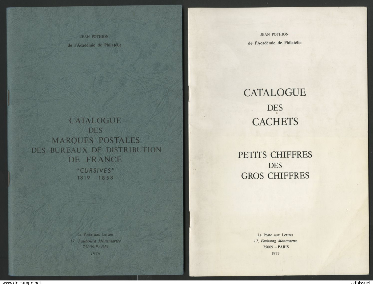 POTHION 3 Ouvrages Les Cursives + Petits Chiffres Des Gros Chiffres + France Oblitération Voir Suite - Philately And Postal History