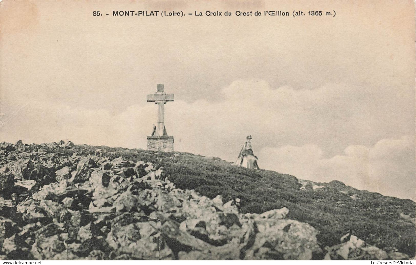 FRANCE - Mont Pilat - La Croix Crest De L'Oeillon - Carte Postale Ancienne - Mont Pilat