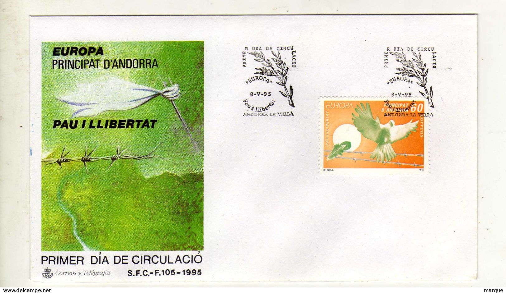 Enveloppe 1er Jour ANDORRE PRINCIPAT D'ANDORRA Oblitération ANDORRA LA VEILA 08/05/1995 - Cartas & Documentos