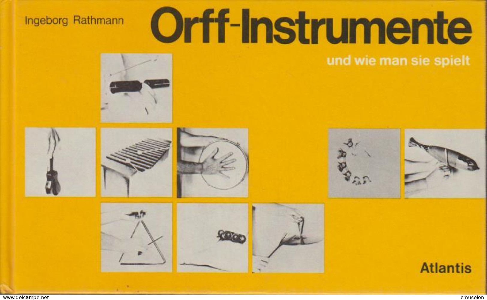 Orff-Instrumente Und Wie Man Sie Spielt. - Alte Bücher