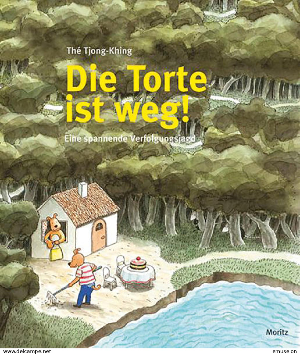 Die Torte Ist Weg! : Eine Spannende Verfolgungsjagd. - Old Books