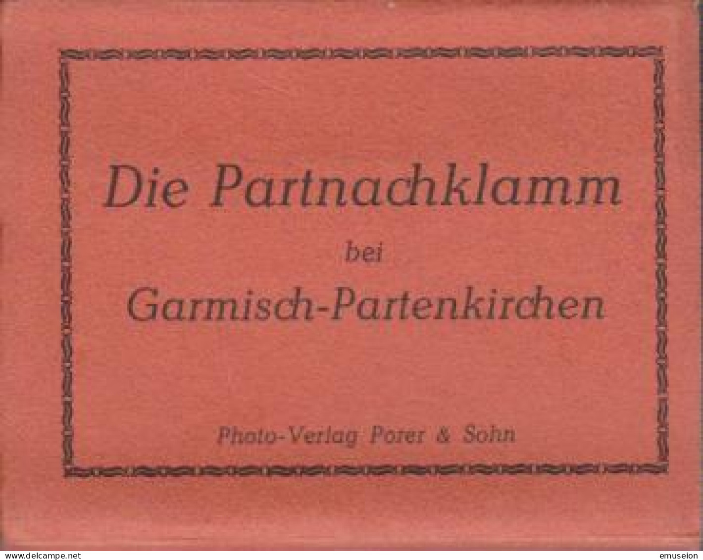 Die Partnachklamm Bei Garmisch-Partenkirchen. - Alte Bücher