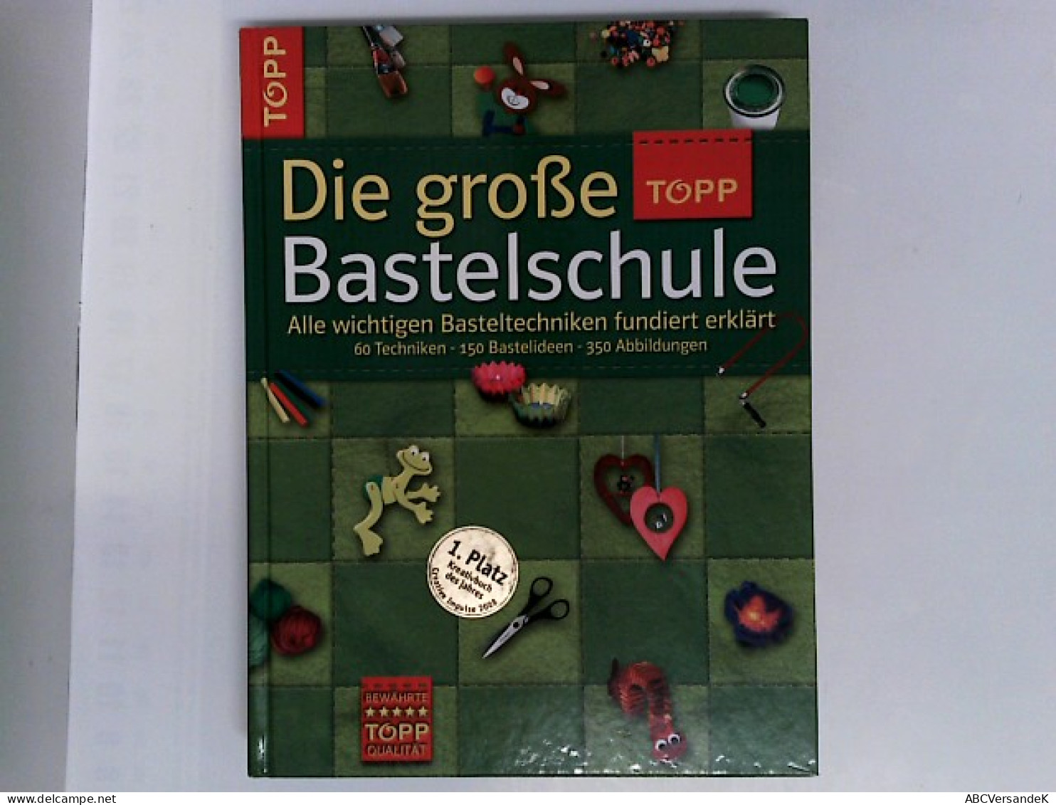 Die Große TOPP-Bastelschule: Alle Wichtigen Basteltechniken - Sonstige & Ohne Zuordnung