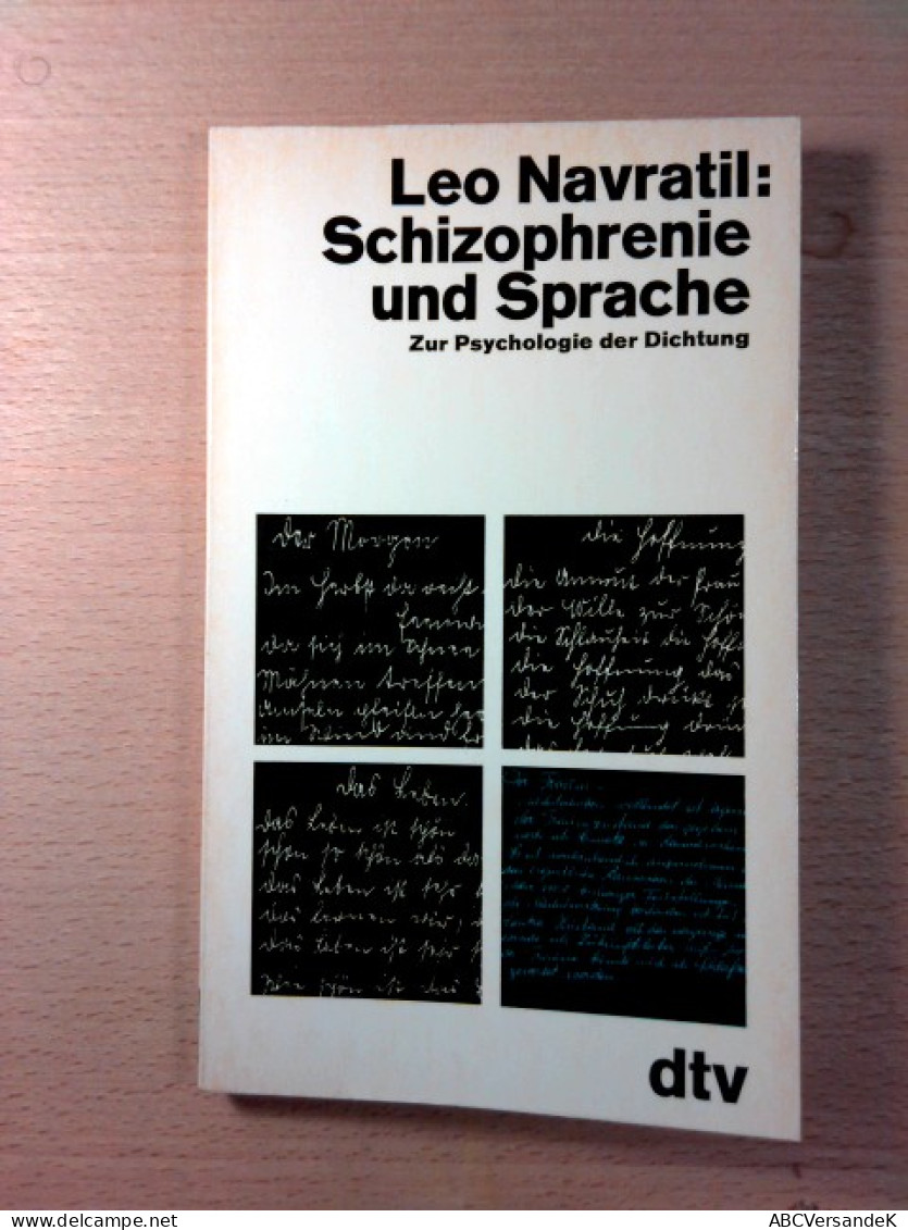 Schizophrenie Und Sprache - Zur Psychologie D. Dichtung - Psychologie