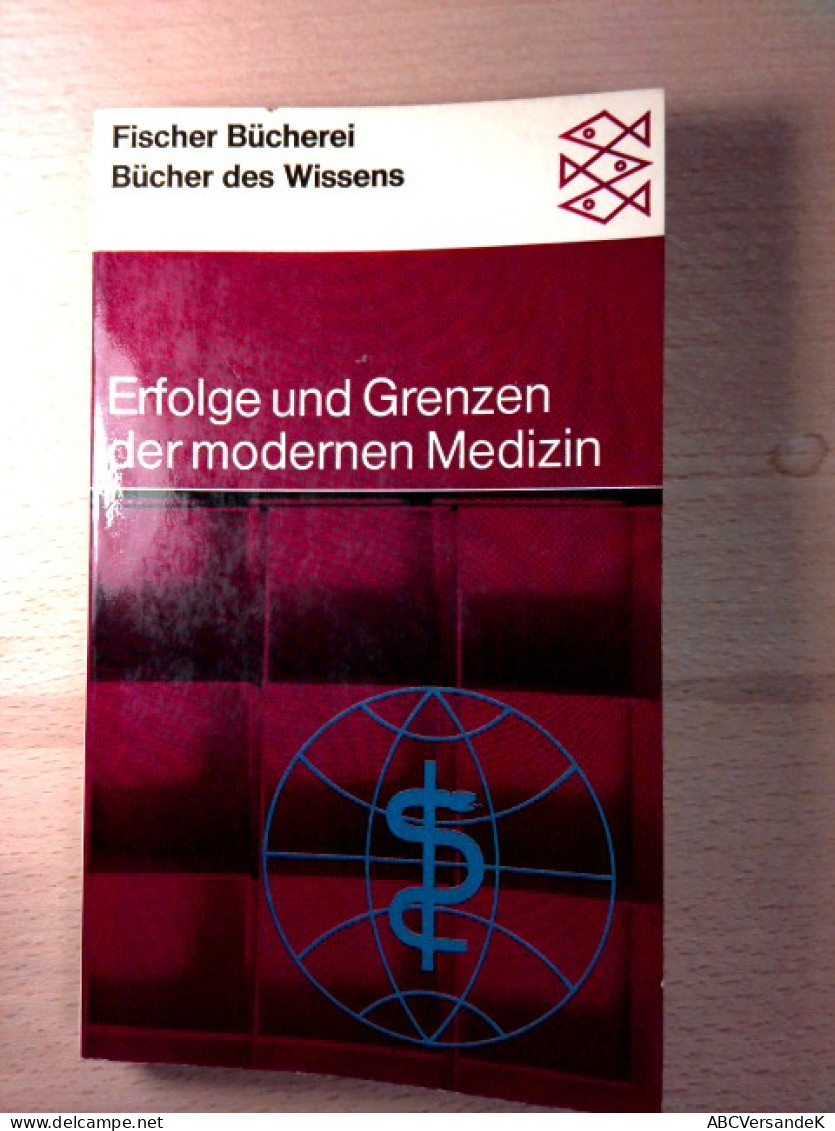 Erfolge Und Grenzen Der Modernen Medizin (Bücher Des Wissens Nr. 736) - Salute & Medicina