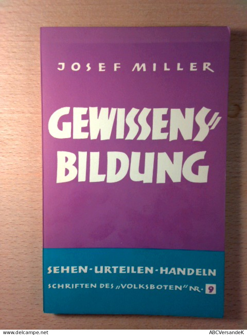 Gewissensbildung - Sehen, Urteilen, Handeln (Nr. 9) - Philosophy