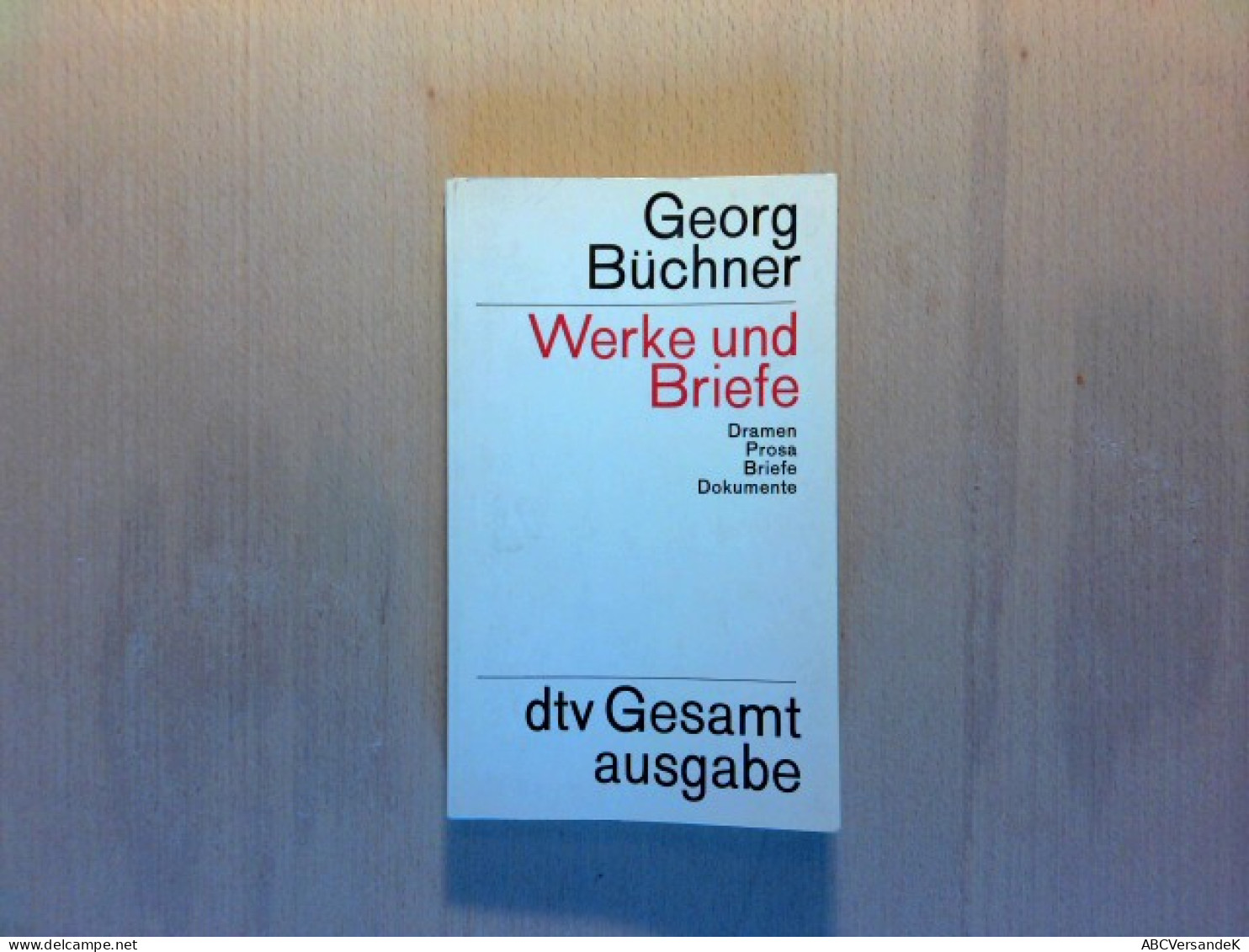 Werke Und Briefe: Dramen Prosa Briefe Dokumente (dtv Buch Nr. 70) - Poems & Essays