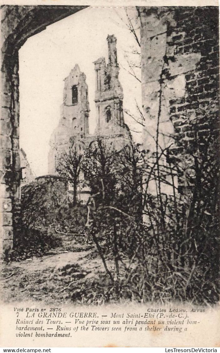 FRANCE - Mont Saint Eloi - La Grande Guerre - Ruines Des Tours - Vue Prise Sous Un Abri - Carte Postale Ancienne - Autres & Non Classés