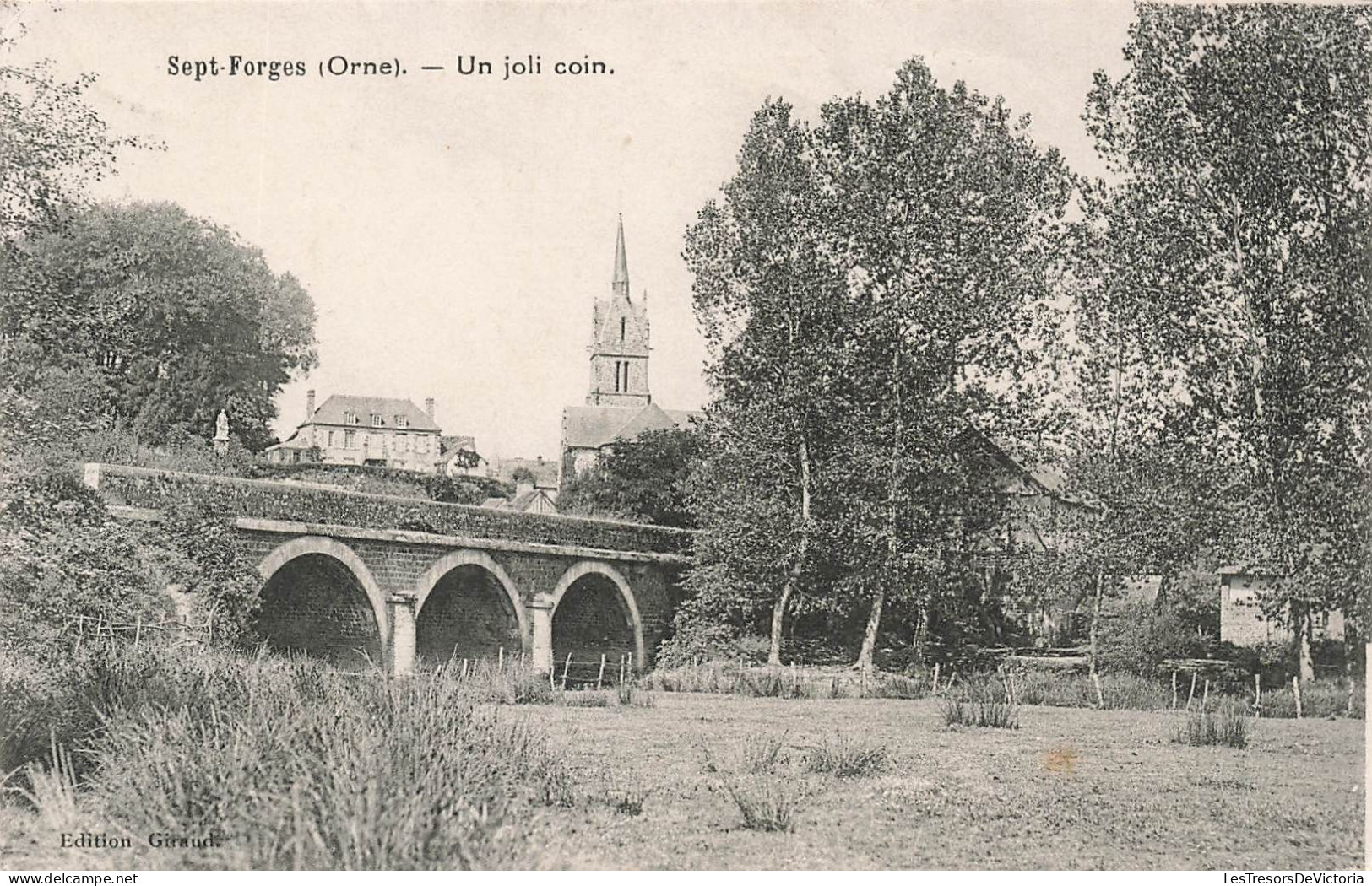 FRANCE - Sept Forges - Vue Sur Un Joli Coin - Carte Postale Ancienne - Autres & Non Classés