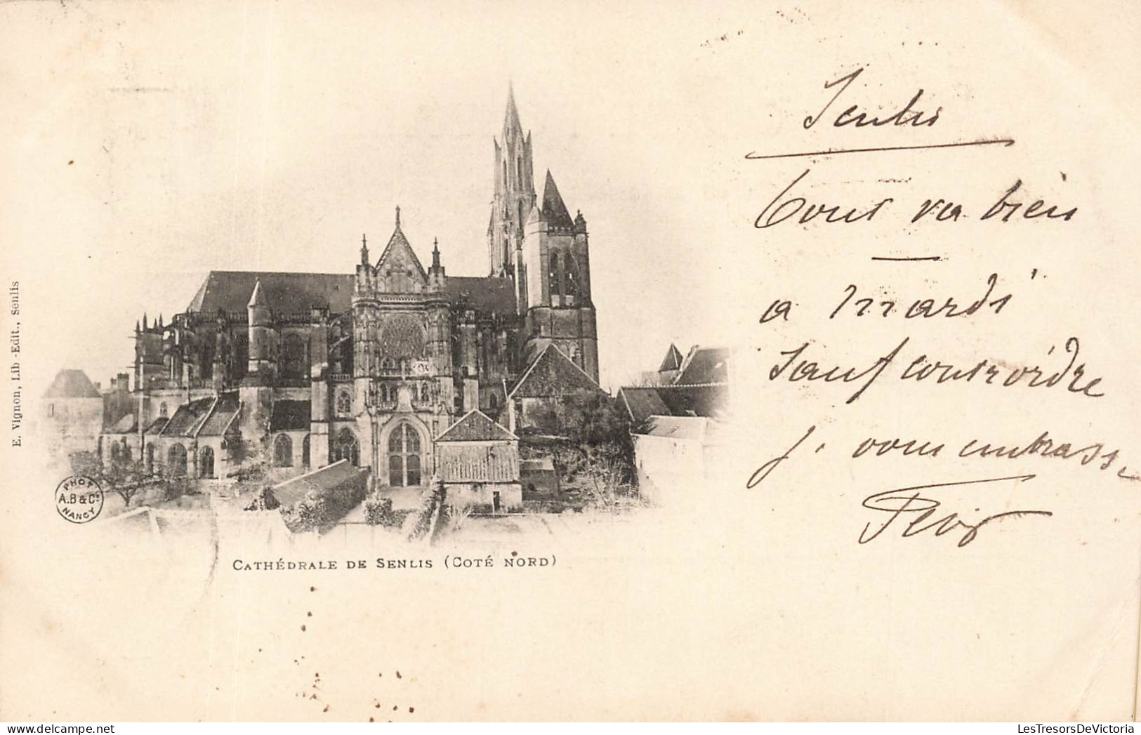 FRANCE - Vu Général Cathédrale De Senlis ( Côté Nord ) - E Vignon Lib Etit Senlis - Carte Postale Ancienne - Senlis