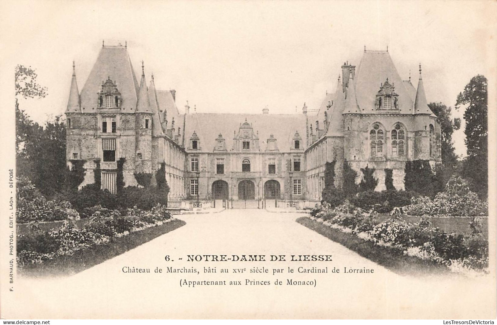 FRANCE - Notre Dame De Liesse - Château De Marchais Bâti Par Le Cardinal De Loraine - Carte Postale Ancienne - Sonstige & Ohne Zuordnung