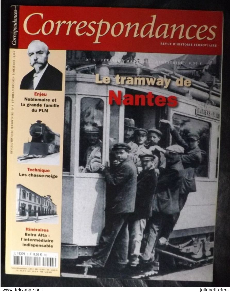 N°5 - 2003:  Revue.  CORRESPONDANCES FERROVIAIRES:   Le Tramway De  Nantes. - Trains