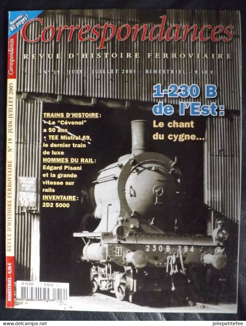 N°19 - 2005:Revue. CORRESPONDANCES FERROVIAIRES: 1-230 De L'Est: Le Chant Du Cygne.... - Eisenbahnen & Bahnwesen