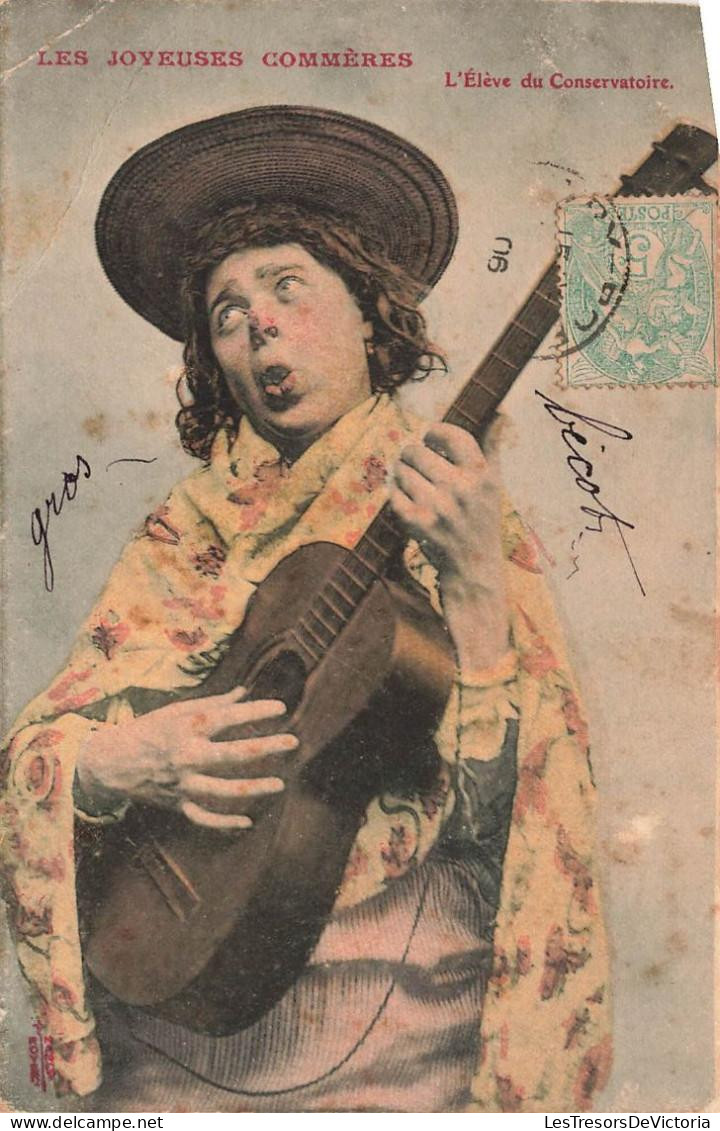 FOLKLORE - Musique - Les Joyeuses Commères - L'élève Du Conservatoire - Homme Qui Chante - Carte Postale Ancienne - Music