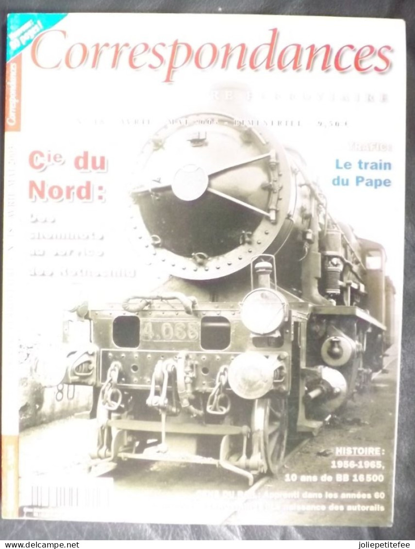 N°18 - 2005:Revue. CORRESPONDANCES FERROVIAIRES: Cie Du Nord: Des Cheminots Au Service Des Rothschild. - Trains