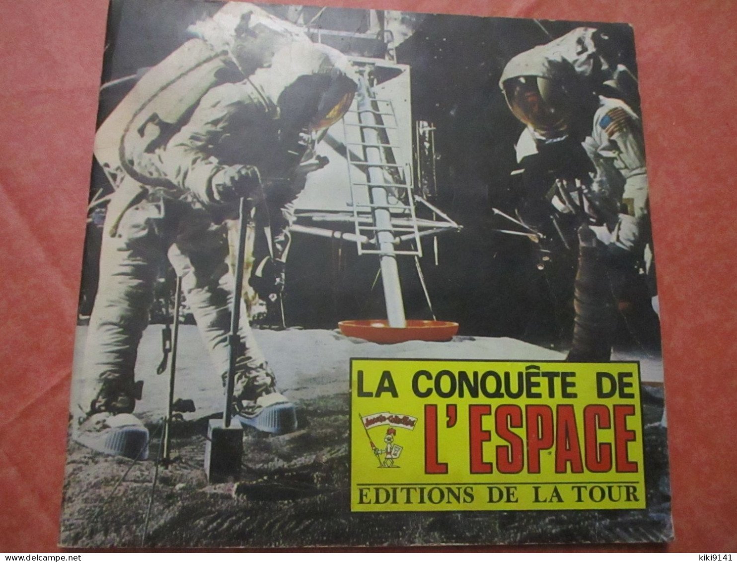 LA CONQUÊTE DE L'ESPACE - Editions De La Tour - Album PANANI (48 Pages) - Astronomie