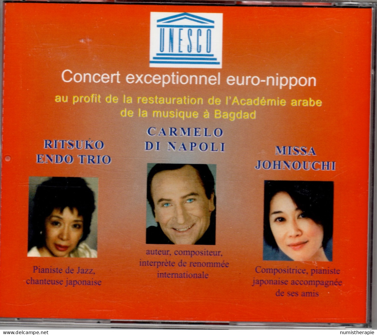 Concert Exceptionnel Euro-Nippon UNESCO (8 Titres Par 3 Artistes) - Ediciones Limitadas