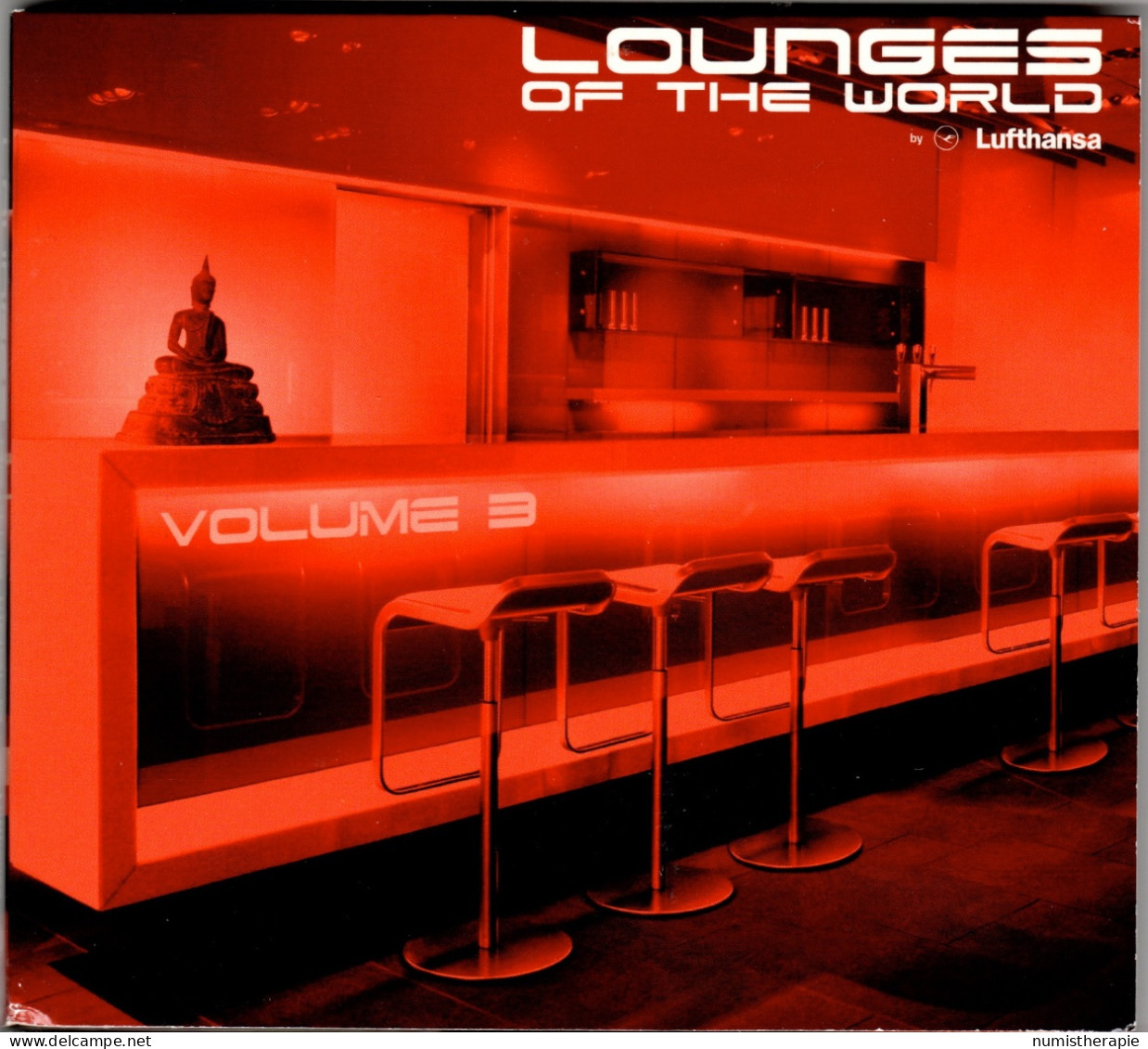 Lufthansa : Lounges Of The World (12 Titres 2011) Not For Sale - Limited Editions