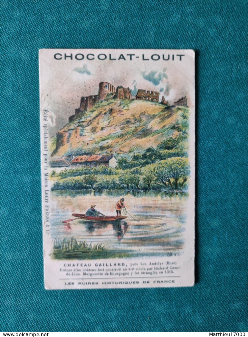 Chromo - CHOCOLAT-LOUIT - Les Ruines Historiques De France - Château GAILLARD - Louit