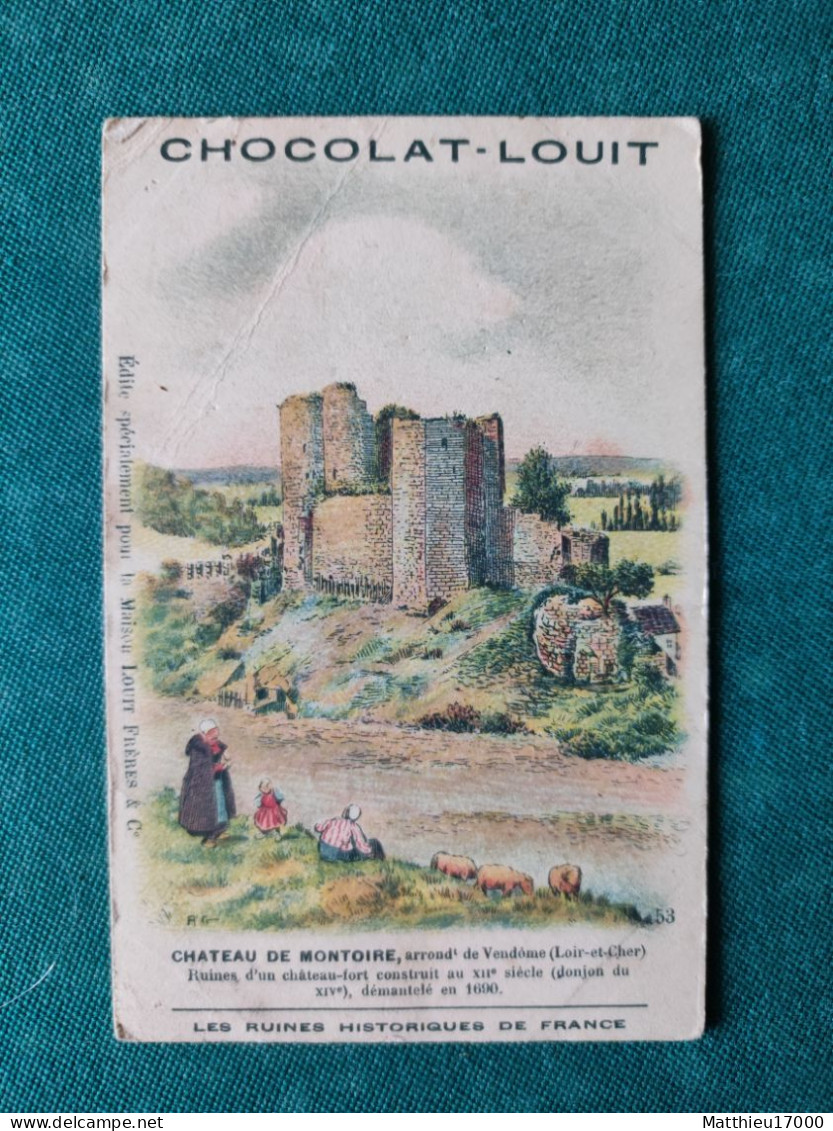 Chromo - CHOCOLAT-LOUIT - Les Ruines Historiques De France - Château De MONTOIRE - Louit