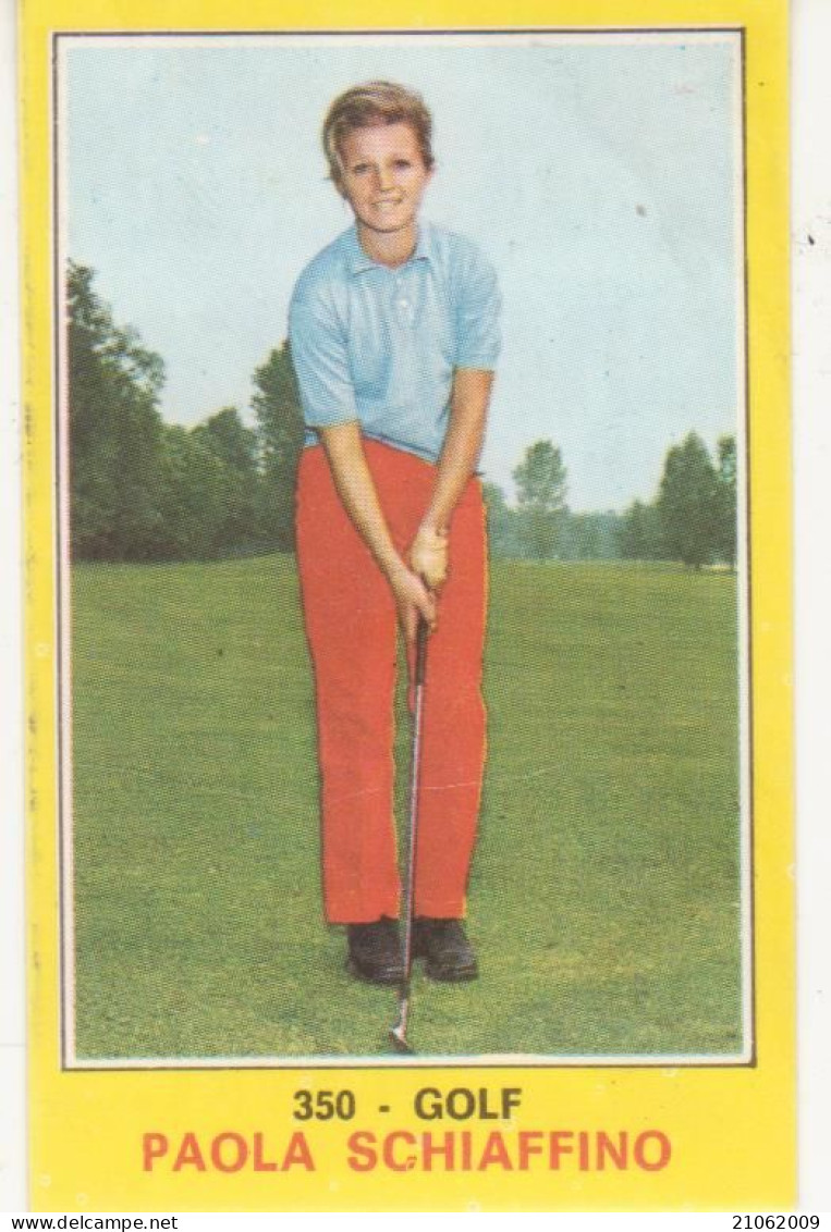 350 PAOLA SCHIAFFINO - GOLF - CAMPIONI DELLO SPORT PANINI 1970-71 - Tarjetas