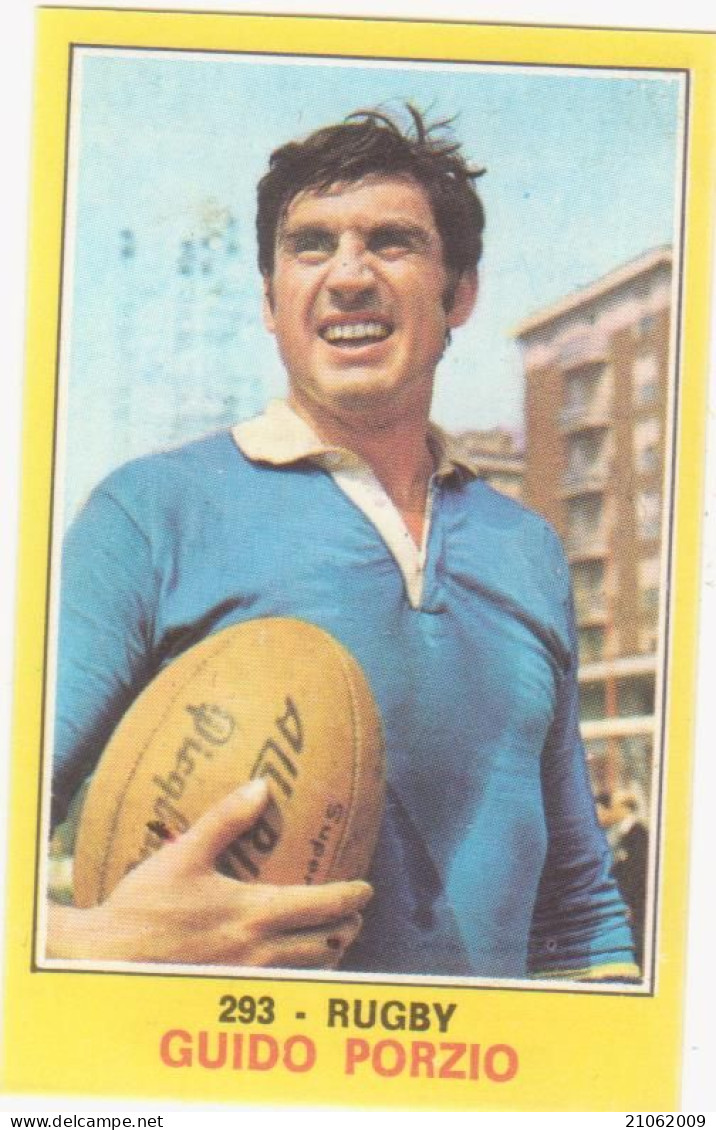 293 GUIDO PORZIO - NAZIONALE ITALIANA RUGBY - VALIDA - CAMPIONI DELLO SPORT PANINI 1970-71 - Rugby