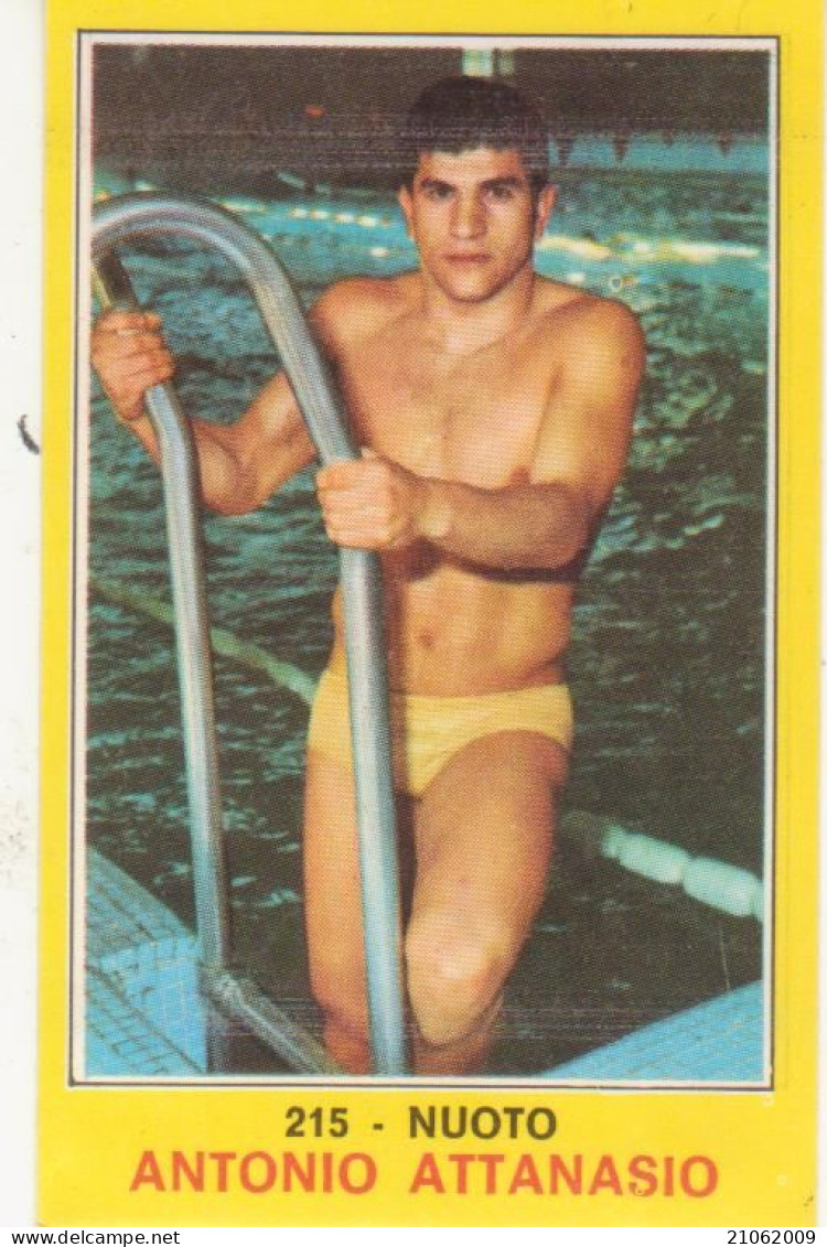 215 ANTONIO ATTANASIO - NUOTO - CAMPIONI DELLO SPORT PANINI 1970-71 - Nuoto