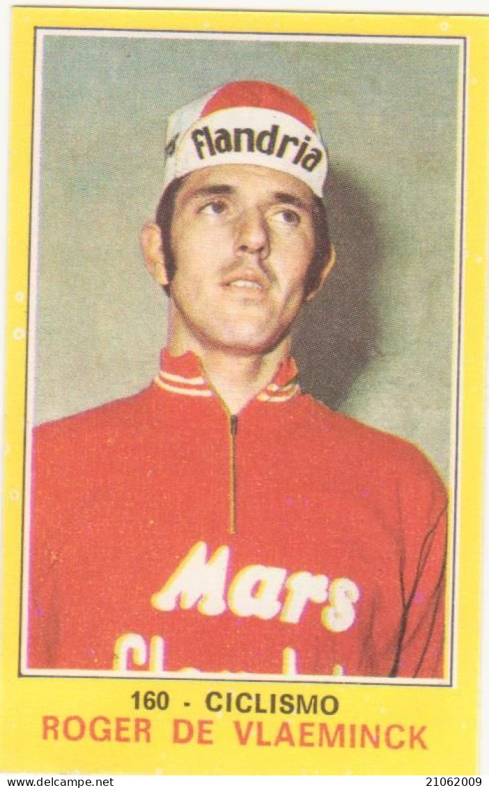 160 ROGER DE VLAEMINCK - CICLISMO - VALIDA - CAMPIONI DELLO SPORT PANINI 1970-71 - Cyclisme