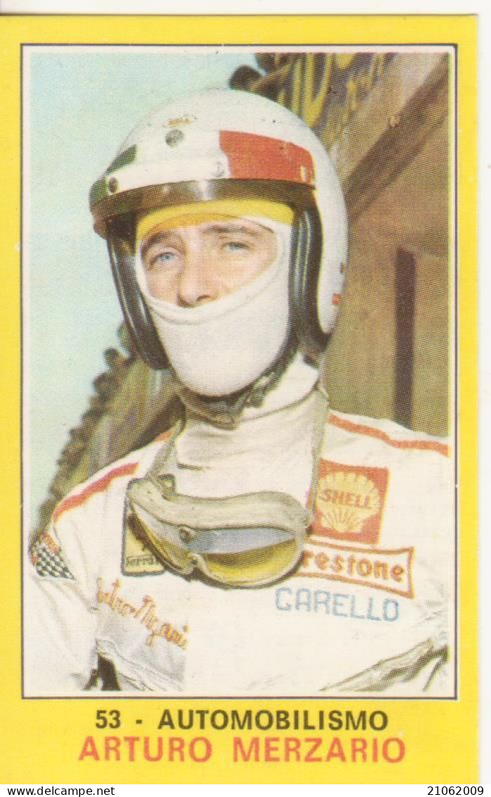 53 AUTOMOBILISMO - ARTURO MERZARIO - CAMPIONI DELLO SPORT PANINI 1970-71 - Automovilismo - F1