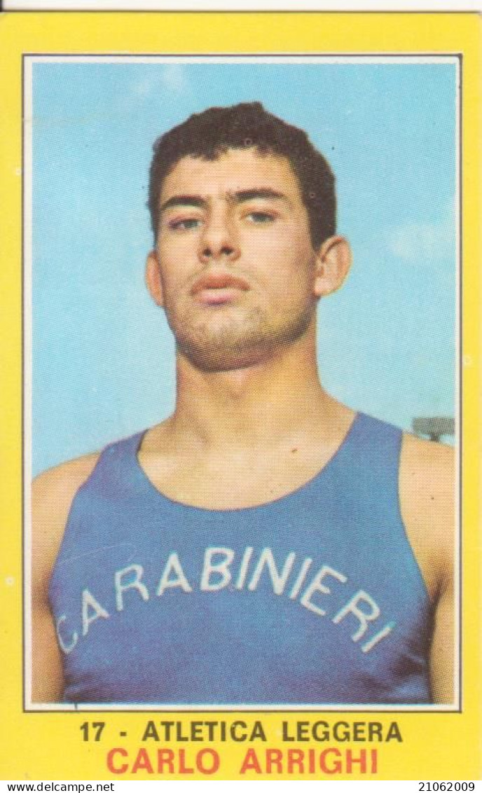 17 ATLETICA LEGGERA - CARLO ARRIGHI - CAMPIONI DELLO SPORT PANINI 1970-71 - Athlétisme